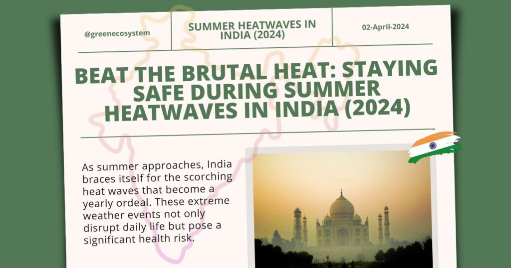 Beat-the-Brutal-Heat-Staying-Safe-During-Summer-Heatwaves-in-India-2024