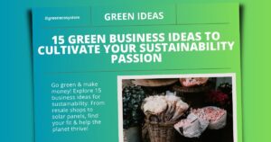 Green Business Ideas