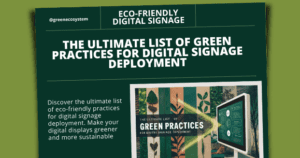 The Ultimate List of Green Practices for Digital Signage Deployment docx Google Docs